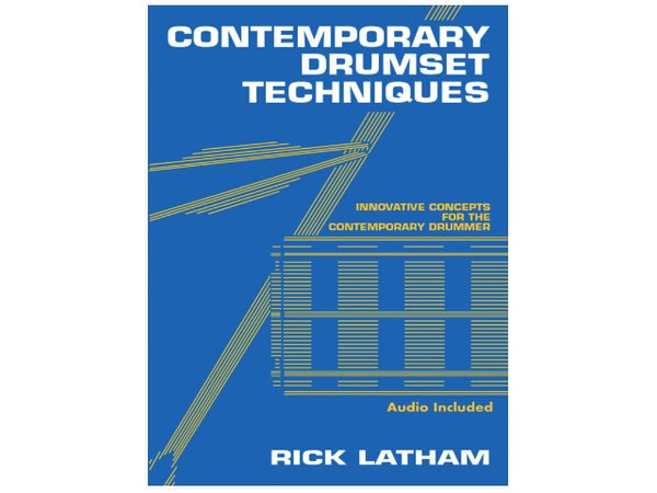 Techniques de batterie contemporaines par Rick Latham