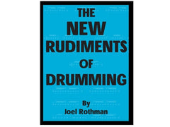 Les nouveaux rudiments de la batterie par Joel Rothman